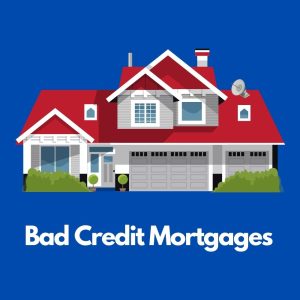 Mortgage Brokers to Find the Bad Credit Mortgages